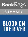 Blood on the River by Elisa Carbone Summary & Study Guide