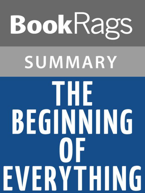 The Beginning of Everything by Robyn Schneider Summary & Study Guide by ...