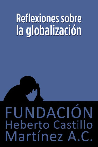 Reflexiones sobre la globalizacion