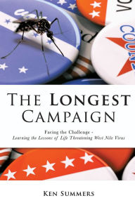 Title: The Longest Campaign, Author: Ken Summers