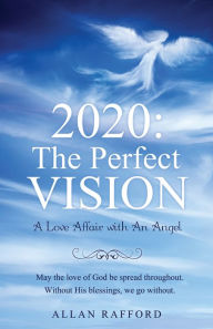 Title: 2020: The Perfect Vision, Author: Allan Rafford