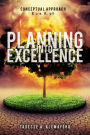 Planning Into Excellence