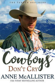 Title: Cowboys Don't Cry, Author: Anne McAllister