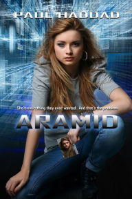 Title: Aramid, Author: Paul Haddad