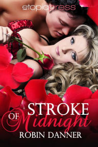 Title: Stroke of Midnight, Author: Robin Danner