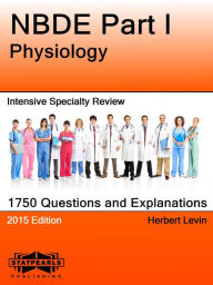 Title: NBDE Part I Physiology Intensive Specialty Review, Author: Herbert Levin