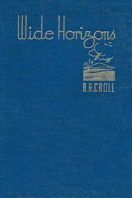 Title: Wide Horizons, Author: Robert Henderson Croll