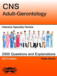 Title: CNS Adult-Gerontology Intensive Specialty Review, Author: Peter Norris