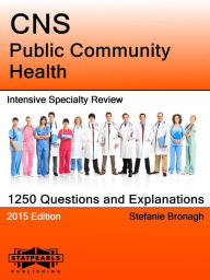 Title: CNS Public Community Health Intensive Specialty Review, Author: Stefanie Bronagh