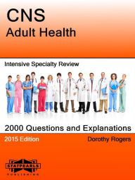 Title: CNS Adult Health Intensive Specialty Review, Author: Dorothy Rogers