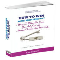 Title: How to Win Your Man's Heart - 7 Ways To Make Him Crave You And Keep His Attention On You, Author: Pius Ephenus