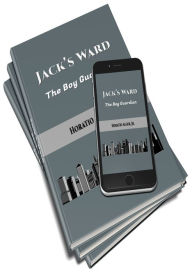 Title: Jack's Ward, Author: Horatio Alger