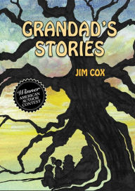 Title: Grandad's Stories, Author: Jim Cox