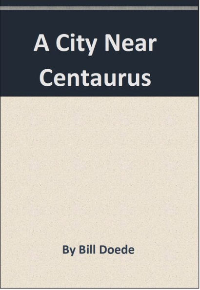 A City Near Centaurus