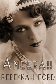 Title: Ameerah: A Paranormal Fantasy (Beyond the Eyes Spin-off), Author: Rebekkah Ford