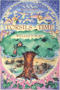 Title: Torsils in Time, Author: William D. Burt