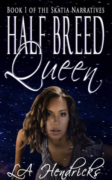 Half Breed Queen