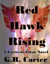 Title: Red Hawk Rising, Author: G.R. Carter