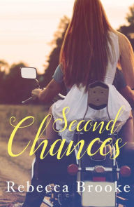 Title: Second Chances, Author: Rebecca Brooke