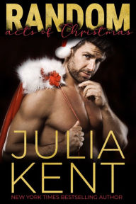 Title: Random Acts of Christmas (Random Series #8), Author: Julia Kent