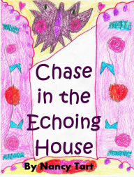 Title: Five Alive : Chase in the Echoing House, Author: Christina Tart