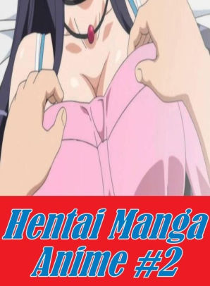 298px x 406px - Nudes: Gangbang Bonanza XXX Dungeon Extreme Hentai Manga Anime #2 ( sex,  porn, fetish, bondage, oral, anal, ebony, hentai, domination, erotic ...