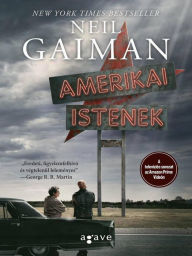 Title: Amerikai istenek, Author: Neil Gaiman