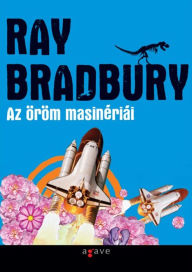 Title: Az orom masineriai, Author: Ray Bradbury