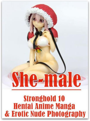 Surprise Anal Anime - Teen: Very Big Surprise Sex Wife's Birthday Weekend She-male Stronghold 10  Hentai Anime Manga & Erotic Nude Photography ( sex, porn, fetish, bondage,  ...