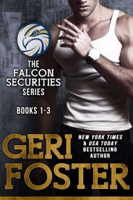 Title: The Falcon Securities Series Box Set, Author: Geri Foster
