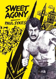 Title: Sweet Agony, Author: Paul Sykes