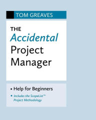 Title: The Accidental Project Manager, Author: Friesen Press