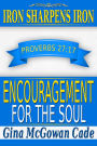 Iron Sharpens Iron: Encouragement for the Soul