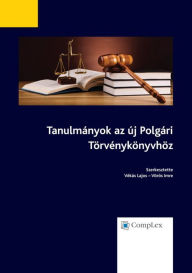 Title: Tanulmanyok az uj Polgari Torvenykonyvhoz, Author: Lajos Dr. Vekas