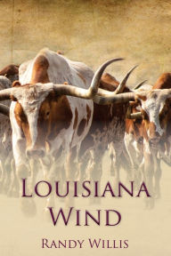 Title: Louisiana Wind, Author: Randy Willis