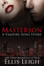 Masterson: A Vampire Sons Paranormal Romance