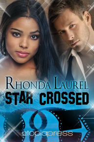 Title: Star Crossed, Author: Rhonda Laurel