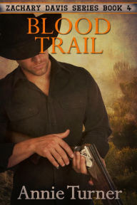 Title: Blood Trail, Author: Annie Turner