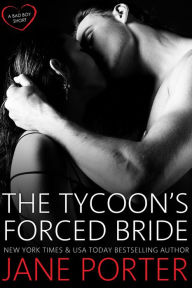 Title: The Tycoon's Forced Bride, Author: Jane Porter