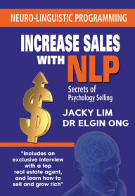 Title: Increase Sales With NLP: Secrets of Psychology Selling, Author: Ulf H. SjÃstrand