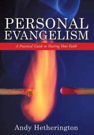 Title: Personal Evangelism, Author: Andy Hetherington