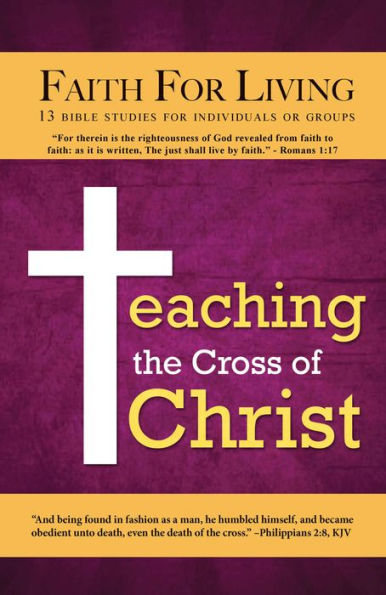 Faith for Living Teachings of the Cross of Christ (Spring 2016)