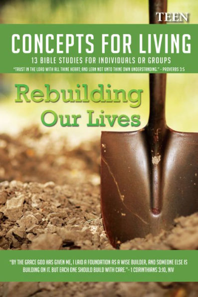 Concepts For Living Teen: Rebuilding Our Lives (Spring 2016)