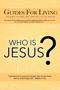 Title: Guides for Living: Who Is Jesus? (Spring 2016), Author: Lee Etta Van Zandt