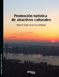 Title: Promocion turistica de atractivos culturales, Author: Miguel Angel Acerenza Delgado