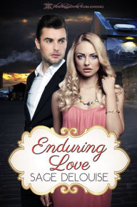 Title: Enduring Love, Author: Sage Delouise