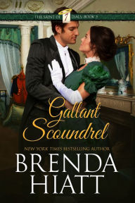 Title: Gallant Scoundrel (Saint of Seven Dials Series #5), Author: Brenda Hiatt