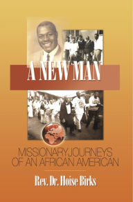 Title: A New Man, Author: Hoise Birks