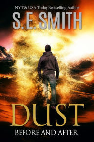 Title: Dust: Before and After (Dust Series #1), Author: S. E. Smith