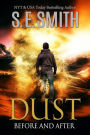 Dust: Before and After (Dust Series #1)